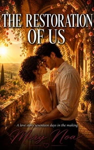 The Restoration of Us
