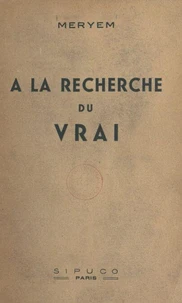 À la recherche du vrai
