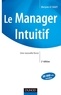 Meryem Le Saget - Le manager intuitif - 2e éd. - Une nouvelle force.