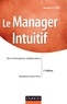 Meryem Le Saget - Le manager intuitif - Vers l'entreprise collaborative.