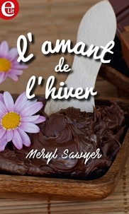 Meryl Sawyer - L'amant de l'hiver.