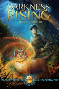 Darkness Rising: Book One of The Catmage Chronicles