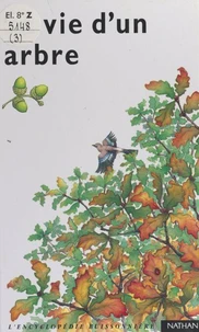 La vie d'un arbre