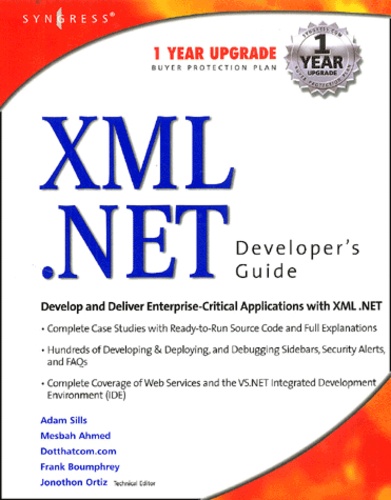 Mesbah Ahmed et Jonathan Ortiz - Xml.Net. Developer'S Guide.