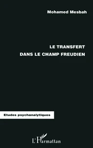 Le transfert dans le champ freudien