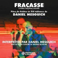 Fracasse, d’après Théophile Gautier