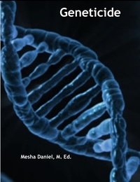  Mesha Daniel - Geneticide.