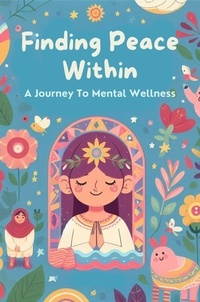  Mesler Amanda Jo - Finding Peace Within: A Journey To Mental Wellness.