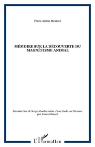 Mémoire sur le découverte du magnétisme animal (1779)