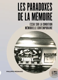 Les paradoxes de la mémoire
