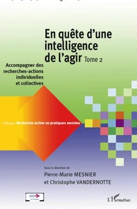 En quête d'une intelligence de l'agir