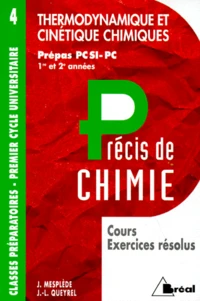 Thermodynamique Et Cinetique Chimique. Tome 4
