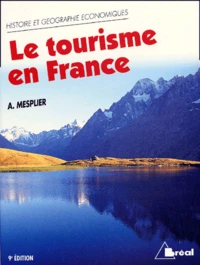Le Tourisme En France. Etude Regionale