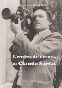 L'envers du décor... de Claude Sarlat
