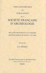 Table alphabétique des publications de la Société française d'archéologie