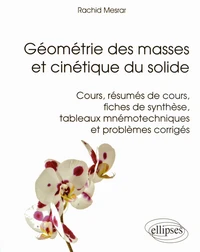 Géométrie des masses et cinétique du solide