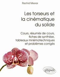 Les torseurs et la cinématique du solide