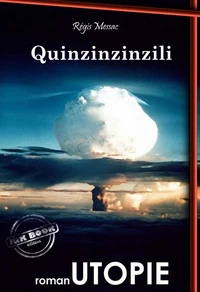 Quinzinzinzili. – Utopie &amp; SF [Nouv. éd. entièrement revue et corrigée].