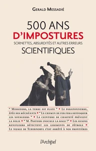 500 ans de mystifications scientifiques