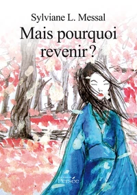 Mais pourquoi revenir ?