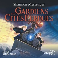 Gardiens des cités perdues Tome 1 . 2 CD audio MP3