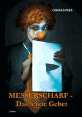 Messerscharf - Das letzte Gebet.