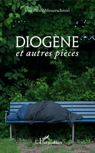 Diogène et autres pièces