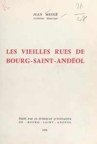 Les vieilles rues de Bourg-Saint-Andéol