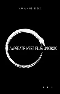 L'impératif n'est plus un choix