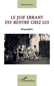 Le juif errant est rentré chez lui