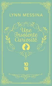 Une insolente curiosité