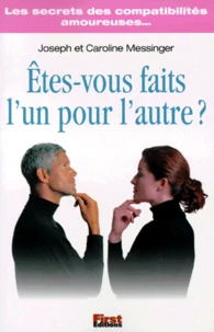 Etes-vous faits l'un pour l'autre ?