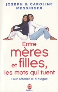 Entre mères et filles, les mots qui tuent