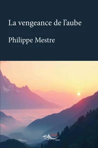 La vengeance de l'aube
