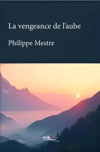 La vengeance de l'aube