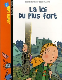 La Loi du plus fort Tome 1