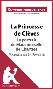 La Princesse de Clèves de Madame de La Fayette : Le portrait de Mademoiselle de Chartres