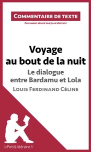 Voyage au bout de la nuit de Céline : Le dialogue entre Bardamu et Lola