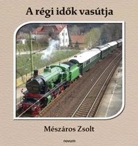 A régi idők vasútja