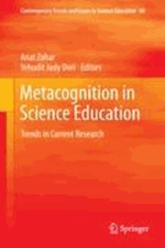 Anat Zohar - Metacognition in Science Education - Trends in Current Research.