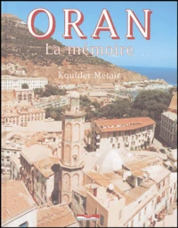 Oran, la mémoire