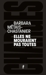 Elles ne mouraient pas toutes