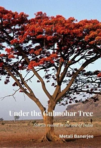 Under the Gulmohar Tree