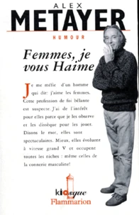 Femmes, je vous haime