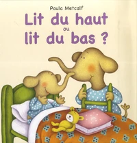 Lit du haut ou lit du bas ?