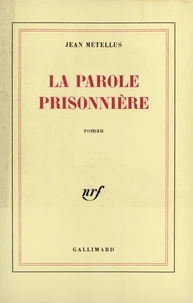 La parole prisonnière