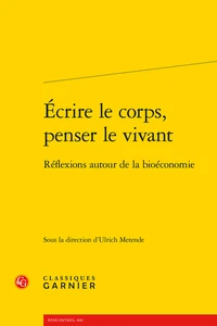 Ecrire le corps, penser le vivant