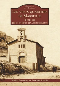 Les vieux quartiers de Marseille