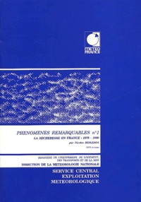 Nicolas Besleaga - Phénomènes remarquables N° 1 : La sècheresse en France, 1976-1990.