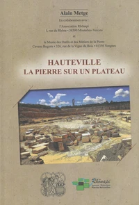 Hauteville, la pierre sur un Plateau